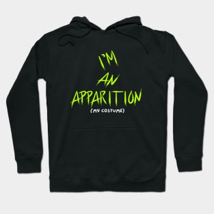 I'm an Apparition Hoodie